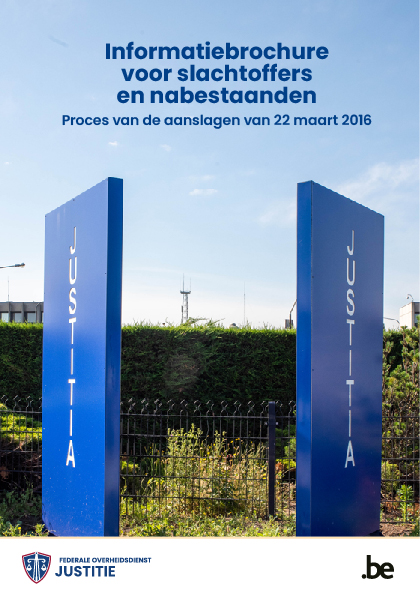 Informatiebrochure voor slachtoffers en nabestaanden aanslagen 22 maart 2016